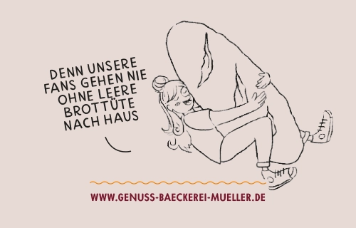 Die Rückseite der Kundenkarte der Bäckerei Müller. Auf der Rückseite ist hierbei ein illustriertes Mädchen zu sehen, das ein Brot umarmt und "Denn unsere Fans gehen nie ohne leere Brottüte nach Haus" sagt. Ebenso ist die Website der Bäckerei Müller mit "www.genuss-baeckerei-mueller.de" aufgeführt